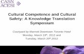 Cultural Competence and Cultural Safety: A Knowledge ... · Cultural Competence and Cultural Safety: A Knowledge Translation ... of Cultural Competence and Cultural Safety Sylvia