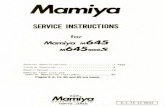 SERVICE INSTRUCTIONS -   INSTRUCTIONS for Mamiya M645 M6451000S G~neral Speci fi cat ions ..... ..•. ... Repair., Manual for Mamiya M645 Camera Body -13-CONTENTS . . Page 1 ...