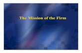 The Mission of the Firm - MIT OpenCourseWare · Content Management toolkits, etc. 2. ... Channel Scope Own direct sales Own direct sales organisation and distributors Direct selling