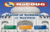 Marvel at Technology @ NoCOUG President Hanan Hit, DBA InfoPower Secretary/Treasurer ... should you choose to accept it, is to find ways to develop your ... There can be many business