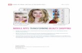 Mobile Apps Transforming Beauty Shopping - fbicgroup.com Take on Mobile... · Mobile Apps Transforming Beauty Shopping ... colors of Maybelline’s Color Show Nail Lacquer. ... profile.