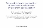 Semantics-based generation of verification conditions by program specializationfioravan/papers/2015_DFPP_PPDP_talk.pdf · Semantics-based generation of verification conditions by