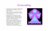 Channeling - Memorial University of Newfoundlandjporter/channeling_complete.pdf · Edgar Cayce (1877-1945) ... channeling itself, because ... –Getting in touch with “higher self”