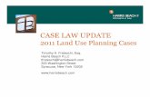 CASE LAW UPDATE - Onondaga County, New York · CASE LAW UPDATE 2011 Land Use ... Dinos , 76 AD2d 555) The planning board’s finding that removing the restriction ... “Shot Clock”