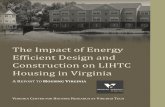 The Impact of Energy Efficient Design and … Impact of Energy Efficient Design and Construction on ... As advanced technology becomes further ... the effect of housing technology