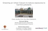 Greening an Urban Canyon to reduce exposures to … an Urban Canyon to reduce exposures to ... noise pollution, biodiversity, amenity, ... Greening Strategy