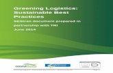Greening Logistics: Sustainable Best Practicessestran.gov.uk/wp-content/uploads/2017/01/action_4_task_2...Greening Logistics ... pollution, noise, accidents, vibration and visual intrusion.
