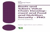 Roots and Tubers Value Chain Develop- ment and Food … · Tubers Value Chain Develop-ment and Food and Nutrition Security - PNG ... modules for primary school students, ...