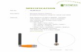 SPECIFICATION - Taoglas - Antenna Solutions - 2G, 3G, 4G ...taoglas.com/wp-content/uploads/2015/04/TG.08.0113.pdf · Specification Parameter Straight Position Band 700LTE GSM BEIDOU