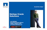 NetApp Oracle Solutions - website.bgoug.online · WAFL®, Snapshot™, and FlexClone™: The Foundation NetApp’s Unique DNA WAFL® – Write Anywhere File Layout – Core block
