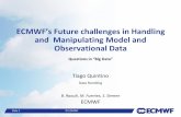 ECMWF’s Future challenges in Handling and Manipulating Model and Observational Data ·  · 2015-11-18and Manipulating Model and Observational Data Questions in “Big Data” ...