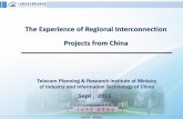 The Experience of Regional Interconnection … 4 The Experience of...The Experience of Regional Interconnection Projects from China ... SDH rings and by adding some SDH transmission