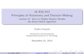 16.410/413 Principles of Autonomy and Decision Making · Principles of Autonomy and Decision Making Lecture 21: Intro to Hidden Markov Models the Baum-Welch algorithm Emilio Frazzoli