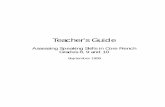 Teacher’s Guide - British Columbia€¦ · Teacher’s Guide Assessing Speaking Skills in Core French ... arrange for a timer clock or person to time) or allow the dossier interview