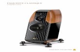 EXQUISITE CLASSIQUE - Kharma International · perfect shape, materials and sound... that sense of graceful elegance you would expect from a handcrafted loudspeaker. The far-reaching