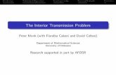 The Interior Transmission Problem - UCLAhelper.ipam.ucla.edu/publications/meta2010/meta2010_8991.pdf · Introduction Transmission Eigenvalues Anisotropic media Numerical Examples