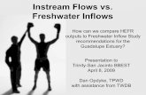 Instream Flows vs. Freshwater Inflows - TCEQ. Flows vs. Freshwater Inflows. How can we compare HEFR outputs to Freshwater Inflow Study recommendations for the Guadalupe Estuary? Presentation