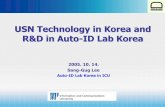 USN Technology in Korea and R&D in Auto-ID Lab Korea · USN Technology in Korea and R&D in Auto-ID Lab Korea 2005. ... RF/analog chip design Daeyoung Kim ... Hyun Cheol Park Associate