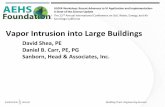 Vapor Intrusion into Large Buildings - RTIiavi.rti.org/attachments/WorkshopsAndConferences/12_Shea_VI into...Building Trust. Engineering Success. Vapor Intrusion into Large Buildings