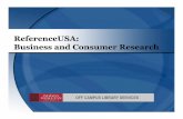 ReferenceUSA: Business and Consumer Research · 2 ReferenceUSA • Demographic database • By the vendor’s claim, they are the “premier source of business and residential information