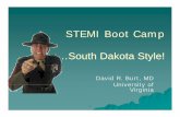 STEMI Boot Camp - heart.orgwcm/... · STEMI Boot Camp …South Dakota Style! ... Process standardization is key ... ECG Acquisition EMS Evaluation Communication
