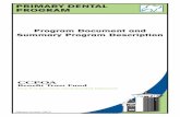 PRIMARY DENTAL PROGRAM - CCPOA Benefit Trust Document and Summary Program Description PRIMARY DENTAL PROGRAM CCPOA Benefit Trust Fund Fee-For-Service and Dental Network Effective January