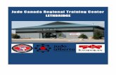 Judo Canada Regional Training Center LETHBRIDGE · Judo Canada Regional Training Center - Lethbridge The Judo Canada’s Regional Training Centers (RTC) are an important step in the