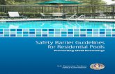 Safety Barrier Guidelines for Residential Pools Safety Barrier...2 Safety Barrier Guidelines for Residential Pools Swimming Pool Barrier Guidelines Many of the nearly 300 children