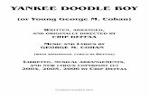 YANKEE DOODLE BOY - Drama Source the idea of writing this script, ... YANKEE DOODLE BOY was presented in its first public reading at the Theater Row Studios on 42nd Street, ...