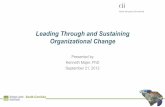 Leading Through and Sustaining Organizational Changesouthcarolina.uli.org/.../sites/48/2012/07/Leading-through-Change.pdf · cii Culture Integration International Leading Through