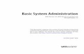 Basic System Administration - vmware.com · Host CIM 333 Host Configuration 333 Host Inventory 335 Host Local Operations 337 Network 337 Performance 338 Permissions 339 …