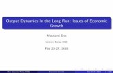 Output Dynamics In the Long Run: Issues of Economic Growthecondse.org/wp-content/uploads/2018/02/004-Output-Dynamics-Winter... · Output Dynamics In the Long Run: Issues of Economic