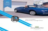 The Compact Automatic Garage Door - Warm Protection · The Compact Automatic Garage Door Is your Garage Door CE Approved? New EU regulation now in force ® byWarm P Protection L roducts