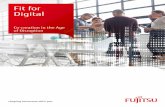 Fit for Digital - Fujitsu Global · Fit for Digital Co-creation in the Age of Disruption. ... CEO, SEVP and Head of Americas and EMEIA, ... factors in transforming the way in which