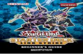 BEGINNER’S GUIDE - Yugioh€¦ · This Deck and Beginner’s Guide are the perfect place to start! ... There are 3 times when you CANNOT change a monster’s battle position.