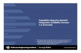 Capability Maturity Model® Integration (CMMI®) …€¢ This is a long-established premise in manufacturing (and is based on TQM ... Infosys KPMG Motorola NEC NRO NTT DATA Reuters