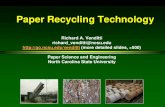 Paper Recycling Technology - NC State: WWW4 Server · cellulose insulation, and molded pulp products such as egg cartons. POST-CONSUMER ... Pulp substitutes: A high grade paper, pulp