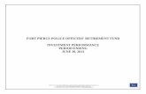 FORT PIERCE POLICE OFFICERS' RETIREMENT FUND … Funds/Select Your Fund/Fort Pierce... · FORT PIERCE POLICE OFFICERS' RETIREMENT FUND INVESTMENT PERFORMANCE ... it is Fed’s zero