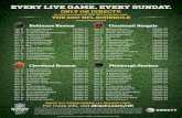 THE 16 NFL SCHEDULE - DirecTV - DIRECTV · THE 2017 NFL SCHEDULE Out-of-market games included in NFL SUNDAY TICKET. Select int’l games excluded. All times local by market of team.