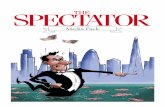 Media Pack - The Spectator · Media Pack ‘To read The Spectator is to eavesdrop on the most interesting conversations taking place anywhere in the world. I anxiously await Thursday