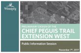 PRELIMINARY DESIGN OF THE CHIEF PEGUIS TRAIL EXTENSION WEST · November 7th, 2017 1 PRELIMINARY DESIGN OF THE CHIEF PEGUIS TRAIL EXTENSION WEST Public Information Session