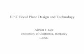 EPIC Focal Plane Design and Technology - …cmbpol.uchicago.edu/workshops/path2009/depot/presentation-77.pdf · EPIC Focal Plane Design and Technology ... EPIC-IM would like ro thank