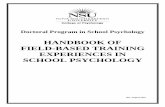 HANDBOOK OF FIELD-BASED TRAINING EXPERIENCES … · 1 Introduction The Handbook of Field-Based Training Experiences in School Psychology was prepared to assist doctoral students in
