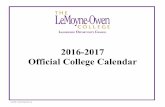 2016 2017 Official College Calendar - LeMoyne-Owen … College Calendar - (Final 8-22-16).… · 2016-2017 Official College Calendar. ... Last Day to Add 24 (Counseling Center) ...