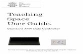 Teaching Space User Guide. - University of Sheffield AMX Data Controller For help and assistance, please contact the CiCS Helpdesk using the red phone. Alternatively, please ring: