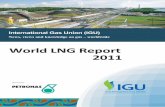 International Gas Union (IGU) Report... · International Gas Union (IGU) News, ... to several countries to enter the league of LNG importers, ... MESSAGE FROM THE PRESIDENT OF INTERNATIONAL