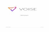 Whitepaper - Voise · Ethereum and the Smart Contract ... 4. Token and Functionality 11 4.1. Spending Tokens on the VOISE Platform ... unless they are rich and famous and ...