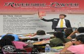 LAWYER - Riverside County Bar Association 2017 • Volume 67 Number 8 MAGAZINE C O NT E NT S Riverside Lawyer, September 2017 1 Columns: 3 ..... President’s Message by L. Alexandra