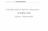 150M Mini WIFI Router - VONETS User Manual.pdf · 5.5.2 WIFI security ... VONETS——VAR11N 150M Mini WIFI Router 4 Chapter 1 Product Overview 1.1 Product Description In order to