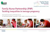 Family Nurse Partnership (FNP) Tackling... · Ownership rather than compliance necessary to improve at scale • Context is critical. ... •Learning disability or Autistic Spectrum